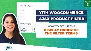 How to adjust the display order of the filter terms - YITH WooCommerce AJAX Product Filter