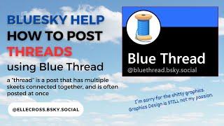 How to post THREADS in Bluesky