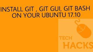 how to install git , git-gui, git-bash on UBUNTU 20.04   - 100% working