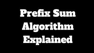 Prefix Sum Array Explained