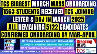 1,563 Received TCS Joining Letter & Joining in March! Remaining 5,122 Confirmed Joining By Mar-April