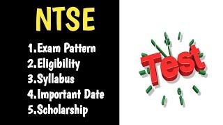 What is NTSE l Exam Pattern, Eligibility, Syllabus, Scholarship of NTSE l NTSE 2022