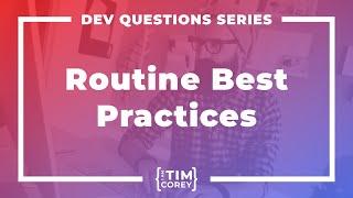 What Are Some Work Routine Best Practices?