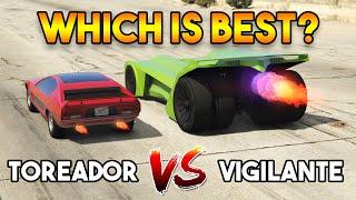 GTA 5 ONLINE : TOREADOR VS VIGIALNTE (WHICH IS BEST?)