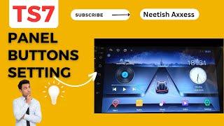 How to set panel buttons in TS7 Android Car player. Android Car stereo touch calibration. Panel key.