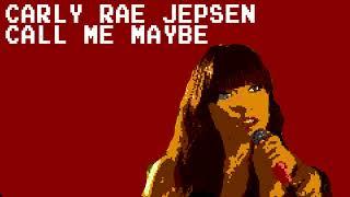 Carly Rae Jepsen - Call Me Maybe (8 Bit Raxlen Slice Chiptune Remix)