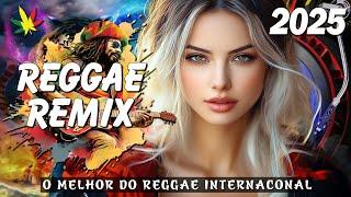 REGGAE 2025 INTERNACIONAL  O Melhor Do Reggae Internacional (SELEÇÃO TOP)  REGGAE MARANHÃO 2025