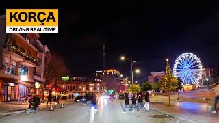 KORÇA, ALBANIA - QYTETI I KORÇËS NATËN, DRIVING REAL-TIME   KORCA, KORÇË SHQIPËRI  [4K HDR]