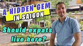 Living in HCMC Vietnam | LOCAL district for EXPATS | Lifestyle, Housing, Costs, Pros and Cons