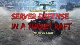 SERVER DEFENSE IN A TURRET RAFT!