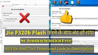 Jio F320b Dead After Flash Solution Very Simple Trick |How To Flash Jio F320b