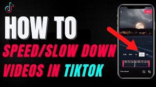How To Speed Up And Slow Down Videos In TikTok (2022)