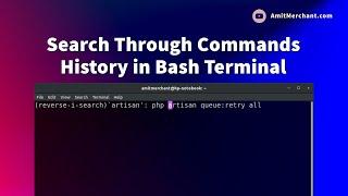 Search Through Commands History in Bash Terminal