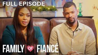 Family or Fiancé S4E2 ‘Sonia and Michael: She Works Hard for Her Money’ | Full Episode | OWN