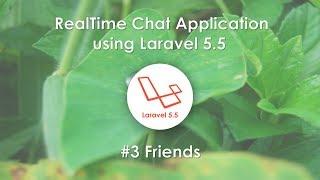 #3 Friends - RealTime Chat Application using Laravel 5.5