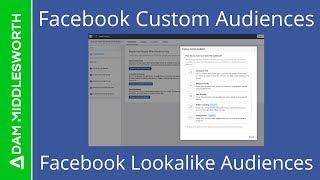 How To Set Up Facebook Custom Audiences and Lookalike Audiences in 2019 | Step by Step Instructions