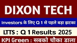 dixon technologies share latest news ltts share q 1 results kpi green share latest news