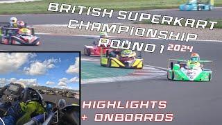 British Superkart Championship Round 1 2024 - Highlights + Onboards!
