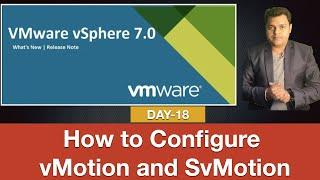 What is work of VMotion and SVMotion ? Configure step by step guide |VMware vSphere7.0 Certification