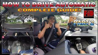 How To Drive An Automatic Car - FULL Tutorial For Beginners Part2