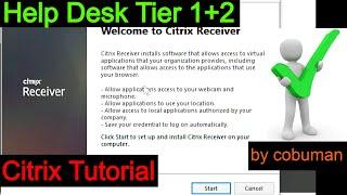 Help Desk Trouble Ticket, Citrix Receiver Not Working