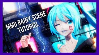 How to Make Rainy Weather Scene Using Ray-MMD (+4 MMD Effects)【Beginner's Tutorial 2024】