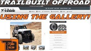 What Is The TrailBuilt Gallery And How To Use It!