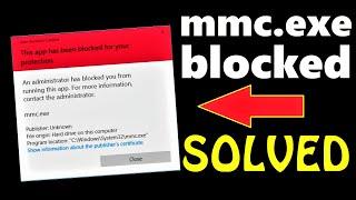 mmc.exe blocked Windows 10 Fix (English) How to fix sisetup.exe blocked Windows 10