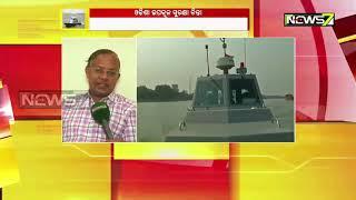 News7 Takes Stock Of Security Arrangement At Odisha Coasts Over Possible Invasion