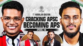 Niranjan Bhuyan: APS Rank 14 || How to become an APS, Tips & Tricks || Assamese PODCAST - 148 (4K)