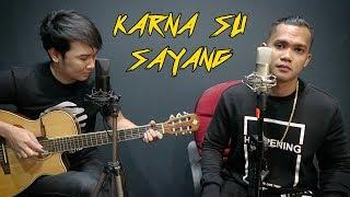 Karna Su Sayang (Near Feat. Dian Sorowea) Nathan Fingerstyle + D2k | Cover | Karena