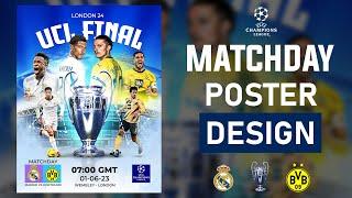 How to Design A Matchday Poster | 2024 UCL Final