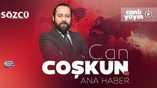 Can Coşkun ile Sözcü Ana Haber 19 Temmuz