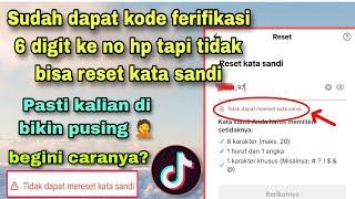 CARA MENGATASI TIDAK BISA RESET KATA SANDI TIKTOK || begini caranya?