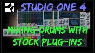 Studio One 4 | Stock Plug-ins - Mixing Drums