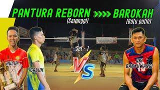 SET 1 - PANTURA REBORN (AULIA - GALUH MAULANA) VS BAROKAH (ARI RAMPOKKING BANYUWANGI) METRO JAYA CUP