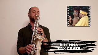 Dilemma - Nelly ft. Kelly Rowland (Sax Cover)