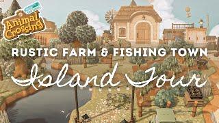 RUSTIC FARM & FISHING TOWN ISLAND TOUR | Animal Crossing New Horizons