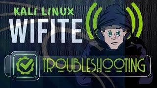 Kali Linux Wifite Troubleshooting