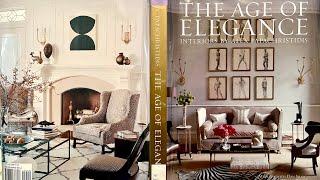 A Review: The Age Of Elegance; Interiors By Alex Papachristidis & Dan Shaw; Foreword by Mario Buatta