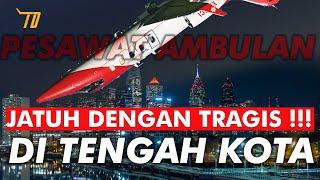 Tragis !! Pesawat Ambulan Jatuh Menghujam Tanah dengan Kecepatan Tinggi