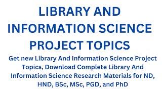 Library And Information Science Project Topics