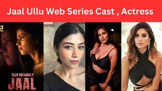 Jaal Ullu Web Series Cast Names | Jaal Web Series Actress ,Location , Pics , Instagram Id's