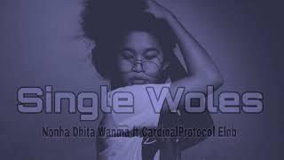 SINGLE WOLES (Reggae Remix 2019)Dj Zances