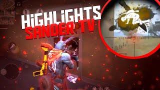 Highlights - Sander Tv / Free Fire