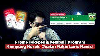 Update Program Tokopedia 2024 ! - Banjir Orderan Tokopedia Dengan Promo Ini !