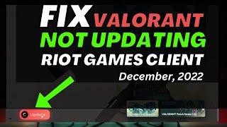 Riot Games Client Update Valorant not Working on PC - (2023)