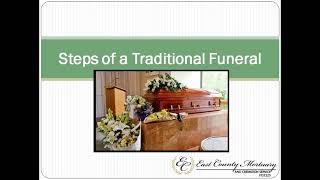 Steps of a Traditional Funeral | East County Mortuary & Cremation Service El Cajon CA