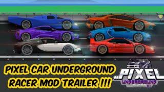 Pixel Car Underground Racer Mod Trailer !!!