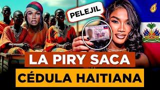 LA PIRY HACE LA PRUEBA DEL PEREJIL Y PRESENTA SU CÉDULA DOMINICANA “SORPRENDE HABLANDO CREOLE”